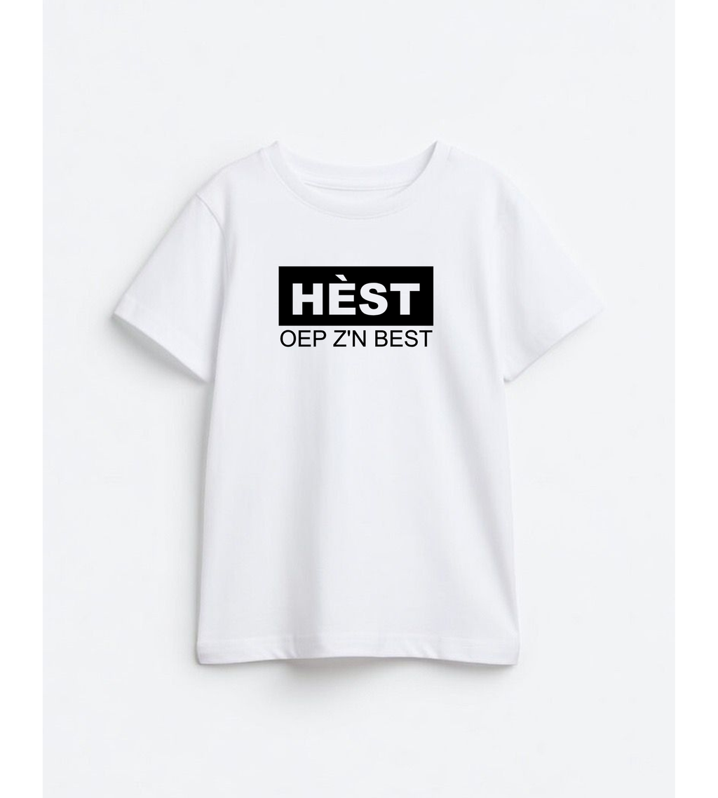 Hèst oep z'n best