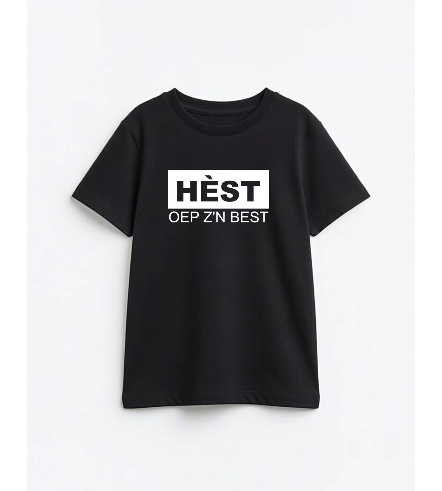 Hèst oep z'n best
