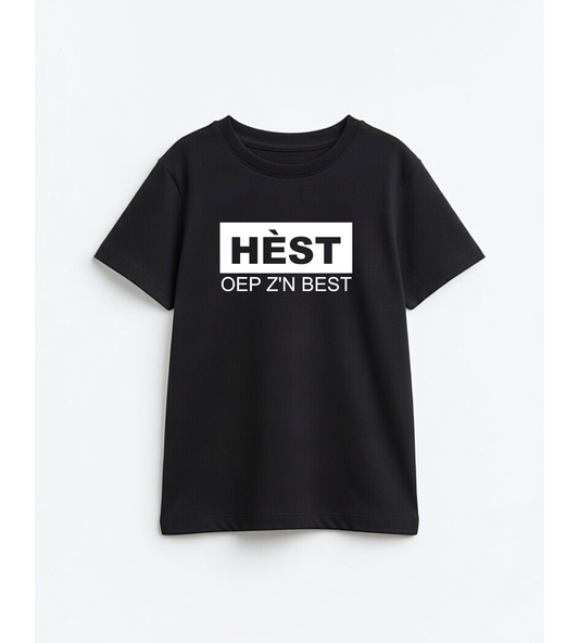 Hèst oep z'n best