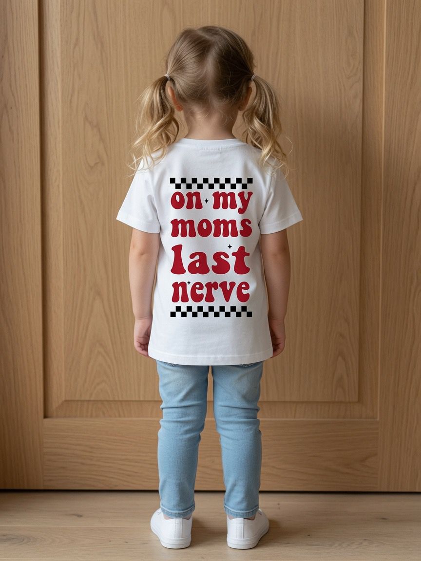 Mom's last nerve
