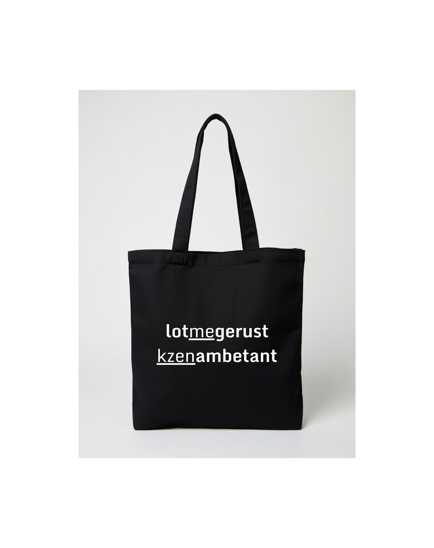 Totebag - Lot me gerust...!